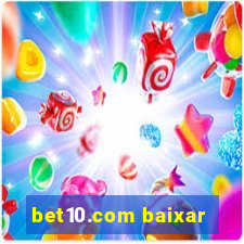 bet10.com baixar